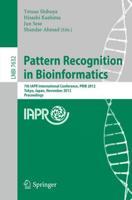 Pattern Recognition in Bioinformatics : 7th IAPR International Conference, PRIB 2012, Tokyo, Japan, November 8-10, 2012, Proceedings