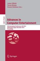 Advances in Computer Entertainment : 9th International Conference, ACE 2012, Kathmandu, Nepal, November 3-5, 2012, Proceedings