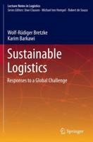 Sustainable Logistics : Responses to a Global Challenge