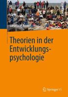 Theorien in Der Entwicklungspsychologie