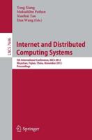Internet and Distributed Computing Systems : 5th International Conference, IDCS 2012, Wuyishan, Fujian, China, November 21-23, 2012, Proceedings