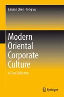 Modern Oriental Corporate Culture : A Case Collection