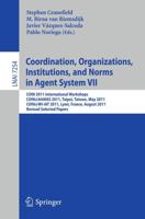 Coordination, Organizations, Institutions, and Norms in Agent System VII