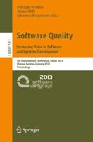 Software Quality. Increasing Value in Software and Systems Development : 5th International Conference, SWQD 2013, Vienna, Austria, January 15-17, 2013, Proceedings