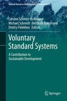 Voluntary Standard Systems : A Contribution to Sustainable Development