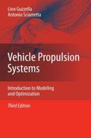 Vehicle Propulsion Systems : Introduction to Modeling and Optimization