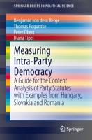 Measuring Intra-Party Democracy : A Guide for the Content Analysis of Party Statutes with Examples from Hungary, Slovakia and Romania