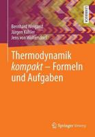 Thermodynamik Kompakt - Formeln Und Aufgaben