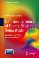 Diffusion Dynamics of Energy-Efficient Renovations : Causalities and Policy Recommendations