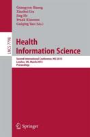 Health Information Science : Second International Conference, HIS 2013, London, UK, March 25-27, 2013. Proceedings