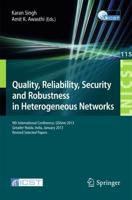 Quality, Reliability, Security and Robustness in Heterogeneous Networks : 9th International Confernce, QShine 2013, Greader Noida, India, January 11-12, 2013, Revised Selected Papers