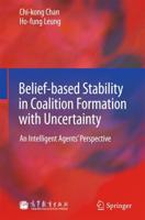 Belief-Based Stability in Coalition Formation With Uncertainty