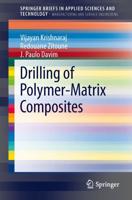 Drilling of Polymer-Matrix Composites. Manufacturing and Surface Engineering