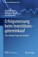 Erfolgsmessung beim Investitionsgütereinkauf : Eine alleinige Frage von Savings?