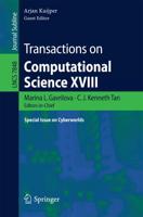 Transactions on Computational Science XVIII : Special Issue on Cyberworlds