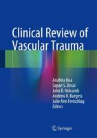 Clinical Review of Vascular Trauma