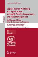 Digital Human Modeling and Applications in Health, Safety, Ergonomics and Risk Management. Healthcare and Safety of the Environment and Transport : 4th International Conference, DHM 2013, Held as Part of HCI International 2013, Las Vegas, NV, USA, July 21