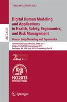 Digital Human Modeling and Applications in Health, Safety, Ergonomics and Risk Management. Human Body Modeling and Ergonomics Information Systems and Applications, Incl. Internet/Web, and HCI