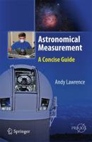 Astronomical Measurement : A Concise Guide
