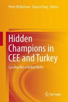 Hidden Champions in CEE and Turkey : Carving Out a Global Niche