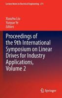 Proceedings of the 9th International Symposium on Linear Drives for Industry Applications, Volume 2