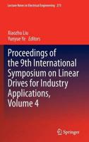 Proceedings of the 9th International Symposium on Linear Drives for Industry Applications, Volume 4