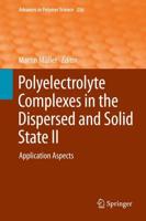 Polyelectrolyte Complexes in the Dispersed and Solid State