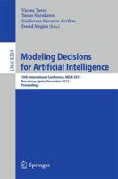Modeling Decisions for Artificial Intelligence : 10th International Conference, MDAI 2013, Barcelona, Spain, November 20-22, 2013, Proceedings