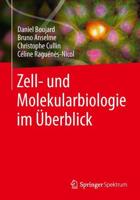 Zell- Und Molekularbiologie Im Überblick