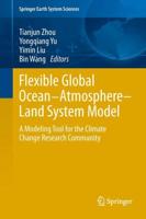 Flexible Global Ocean-Atmosphere-Land System Model : A Modeling Tool for the Climate Change Research Community