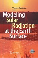 Modeling Solar Radiation at the Earth's Surface : Recent Advances
