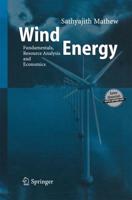 Wind Energy : Fundamentals, Resource Analysis and Economics