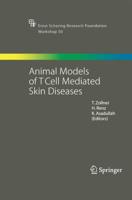 Animal Models of T Cell-Mediated Skin Diseases