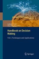 Handbook on Decision Making : Vol 1: Techniques and Applications