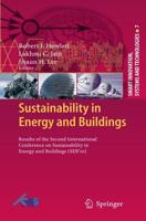 Sustainability in Energy and Buildings : Results of the Second International Conference in Sustainability in Energy and Buildings (SEB'10)