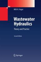 Wastewater Hydraulics : Theory and Practice