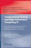 Computational Science and High Performance Computing IV : The 4th Russian-German Advanced Research Workshop, Freiburg, Germany, October 12 to 16, 2009