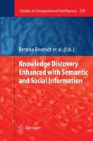 Knowledge Discovery Enhanced with Semantic and Social Information