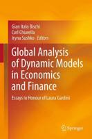 Global Analysis of Dynamic Models in Economics and Finance : Essays in Honour of Laura Gardini
