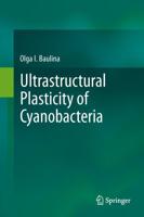 Ultrastructural Plasticity of Cyanobacteria