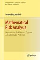 Mathematical Risk Analysis : Dependence, Risk Bounds, Optimal Allocations and Portfolios