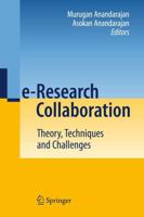 e-Research Collaboration : Theory, Techniques and Challenges