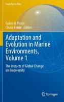 Adaptation and Evolution in Marine Environments, Volume 1 : The Impacts of Global Change on Biodiversity