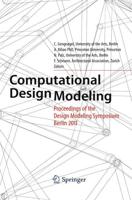 Computational Design Modeling : Proceedings of the Design Modeling Symposium Berlin 2011