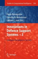Innovations in Defence Support Systems -3 : Intelligent Paradigms in Security