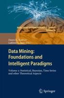 Data Mining: Foundations and Intelligent Paradigms : VOLUME 2: Statistical, Bayesian, Time Series and other Theoretical Aspects