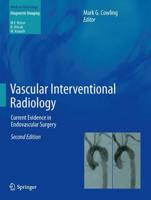 Vascular Interventional Radiology : Current Evidence in Endovascular Surgery