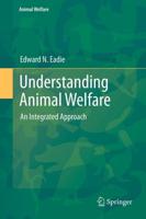 Understanding Animal Welfare : An Integrated Approach
