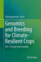 Genomics and Breeding for Climate-Resilient Crops : Vol. 1 Concepts and Strategies