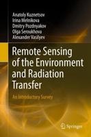 Remote Sensing of the Environment and Radiation Transfer : An Introductory Survey